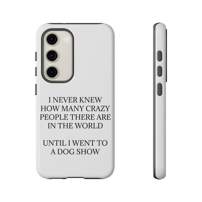 Never Knew Samsung Case