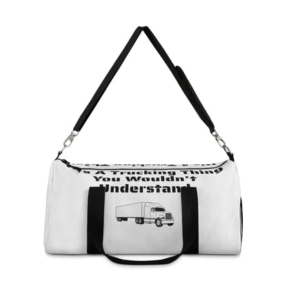 Trucking Thing Duffel Bag