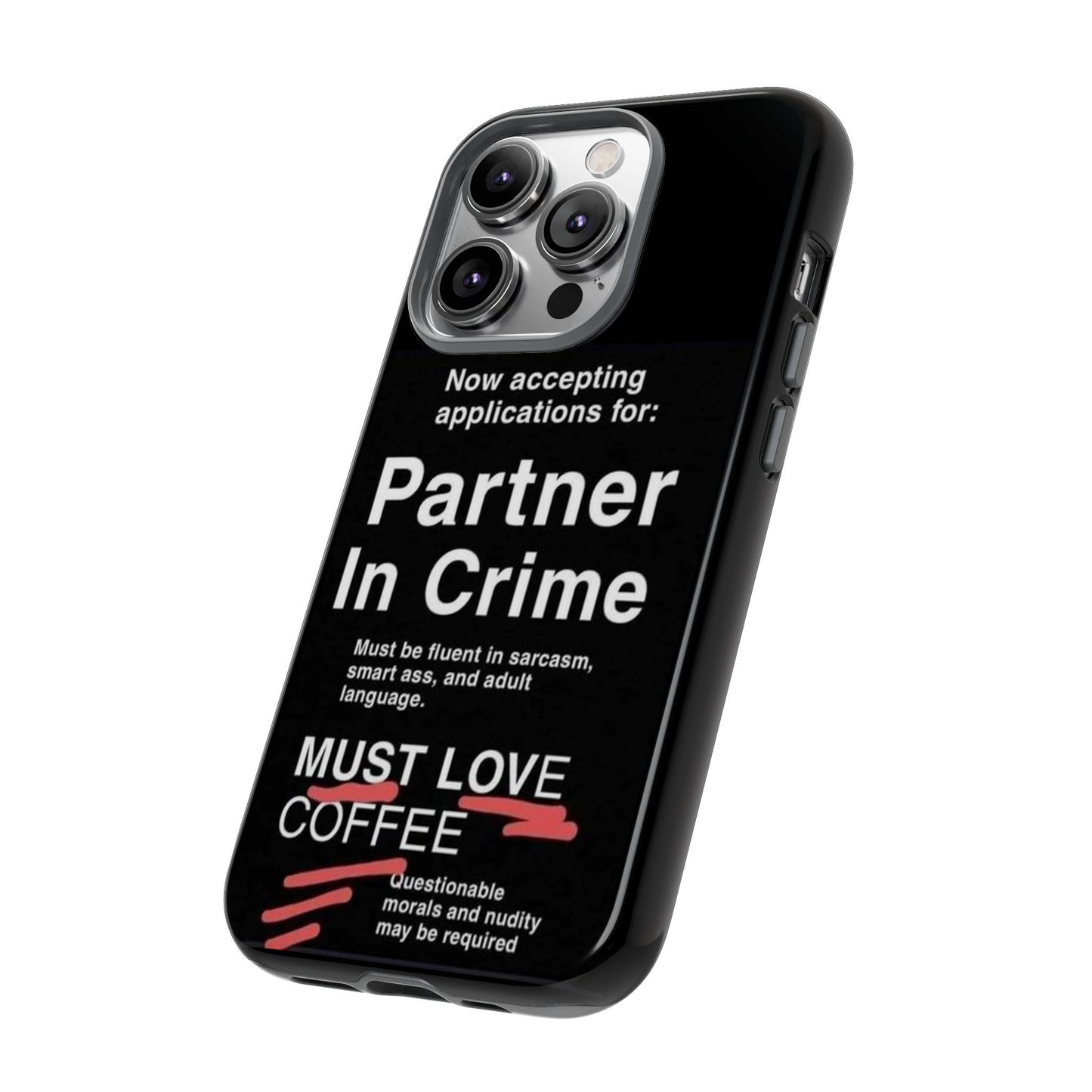 Partner In Crime iPhone Case