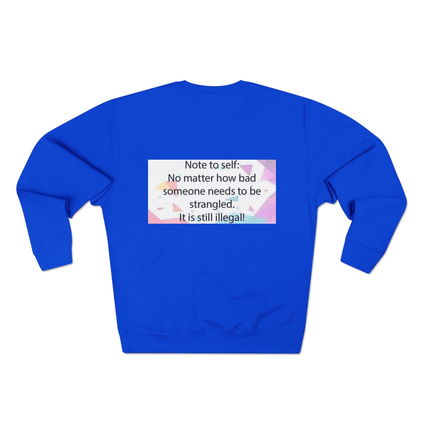 Note To Self Unisex Crewneck Sweatshirt