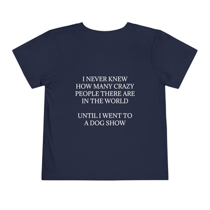 Never Knew Toddler Unisex Short Sleeve Crewneck Tee
