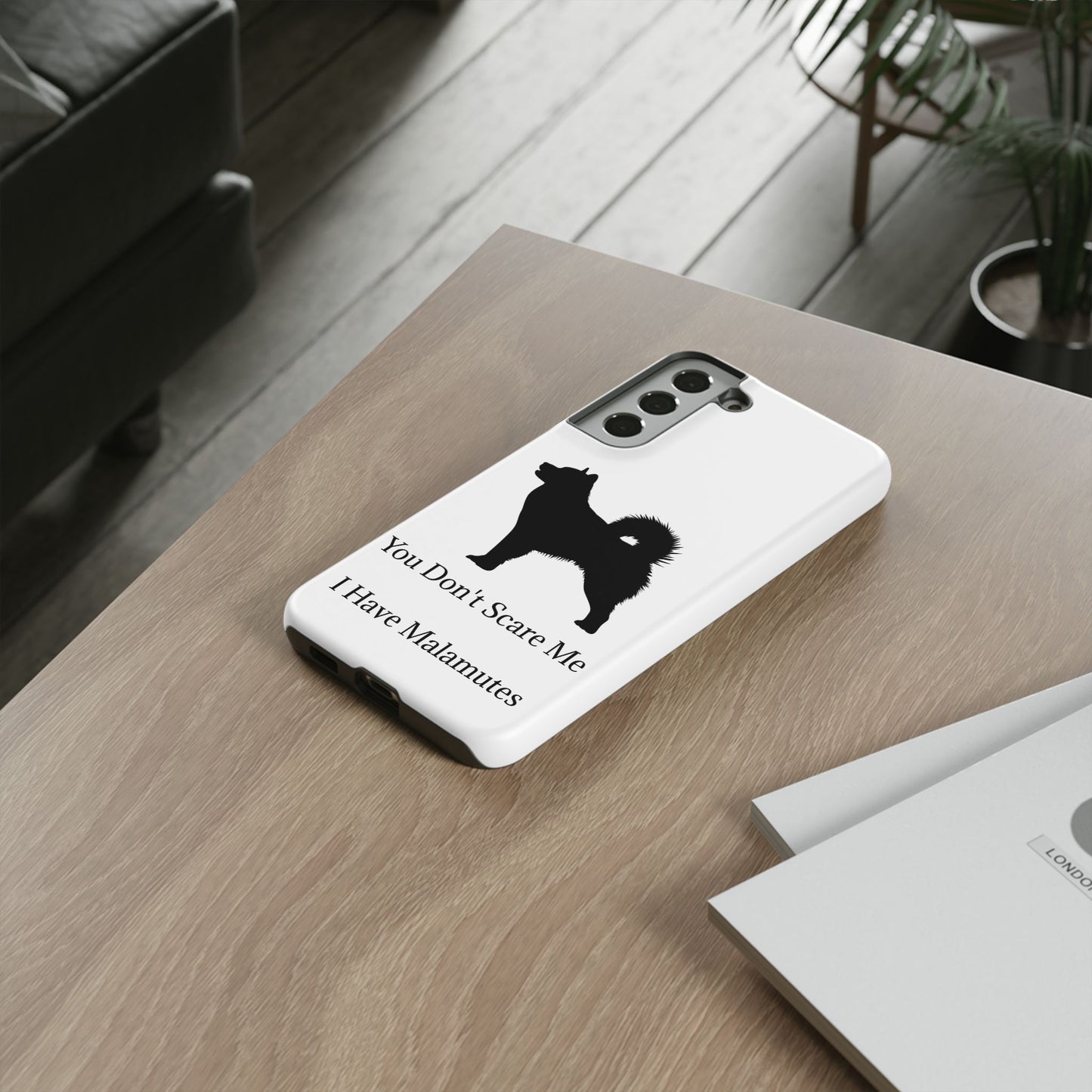 You Don't Scare Me Samsung Case