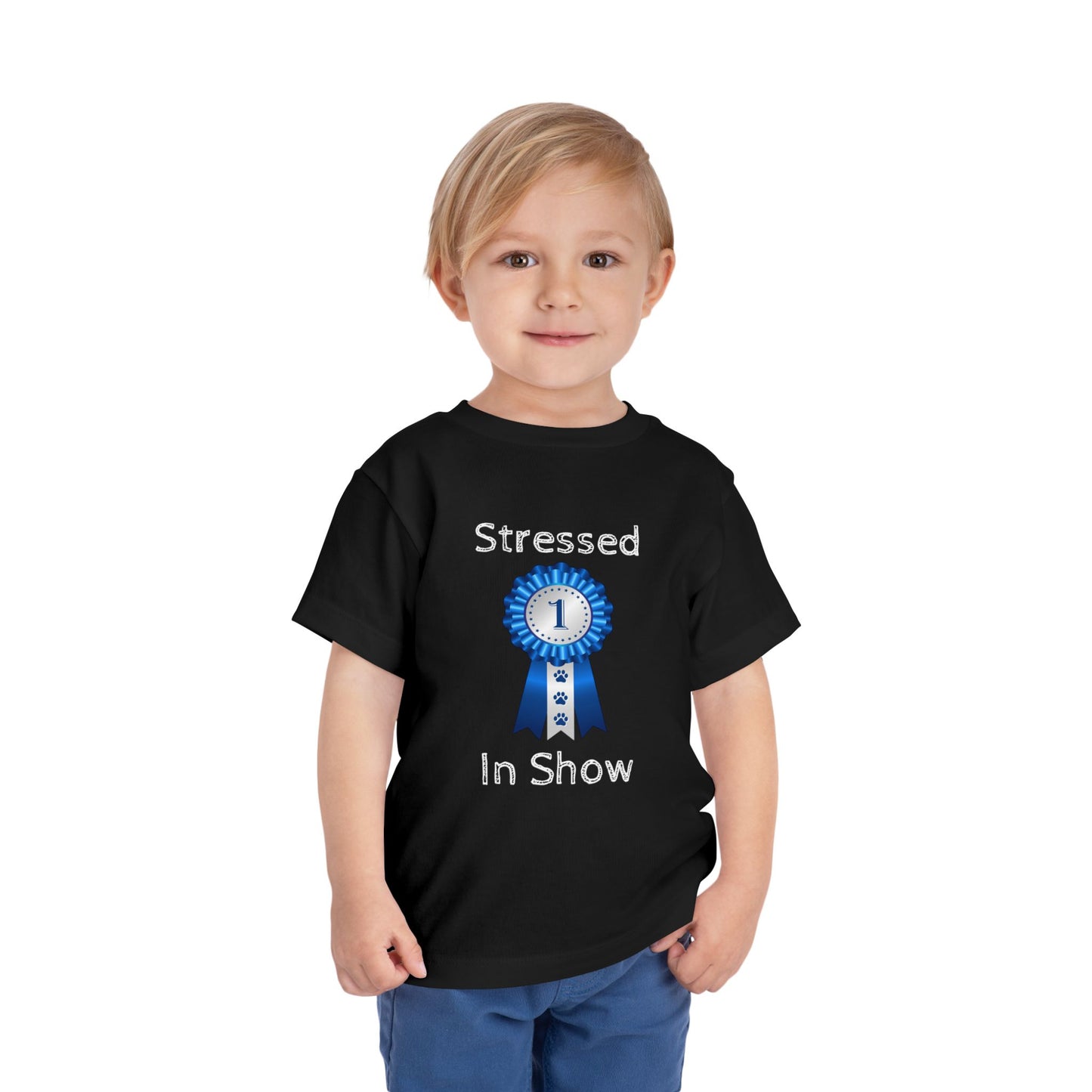 Stressed In Show Toddler Unisex Short Sleeve Crewneck Tee