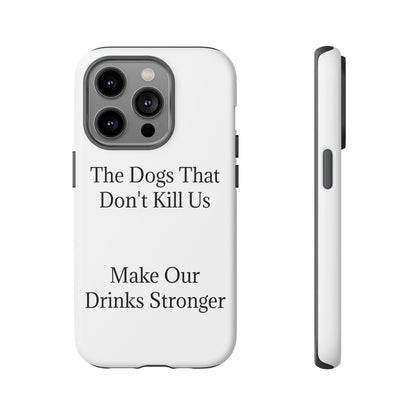 Drinks Stronger iPhone Case