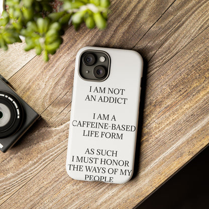 Not An Addict iPhone Case