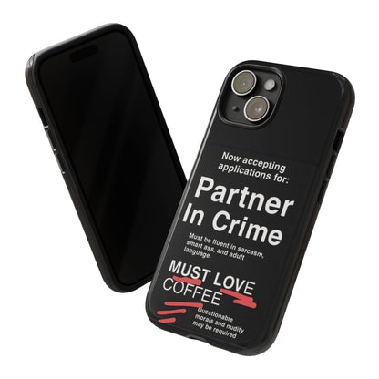 Partner In Crime iPhone Case