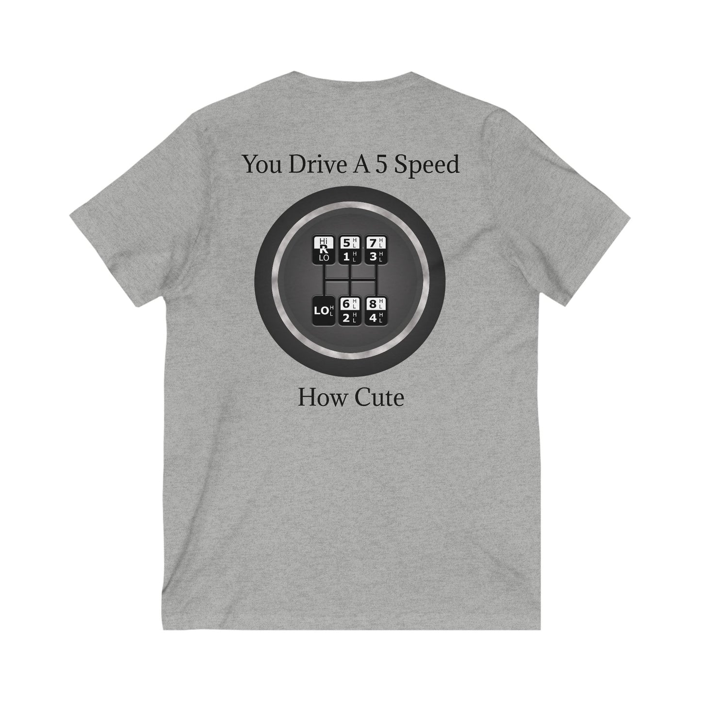 5 Speed How Cute Unisex Short Sleeve V-Neck Tee