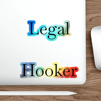 Legal H**ker Holographic Sticker