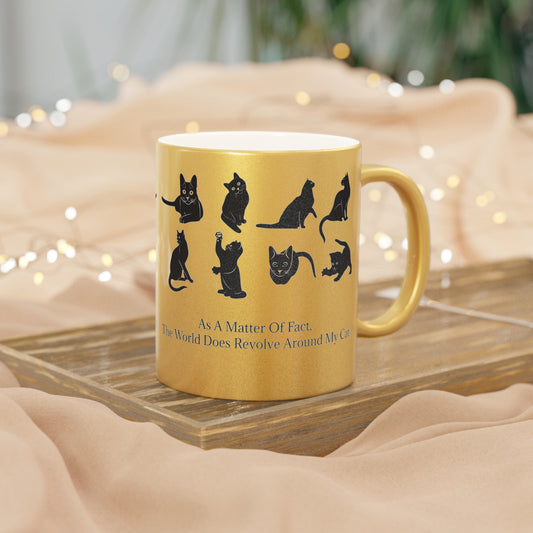 Matter Of Fact Cat Metallic Coffee Mug