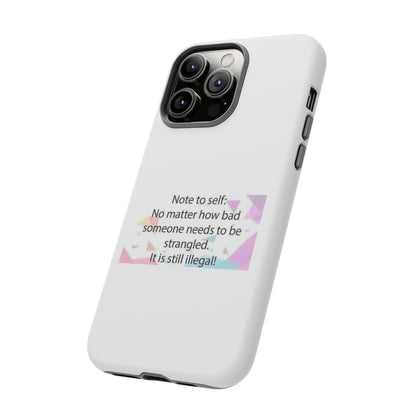 Note To Self iPhone Case