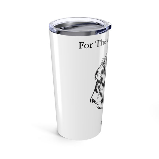 For The Love Of Gold Tumbler