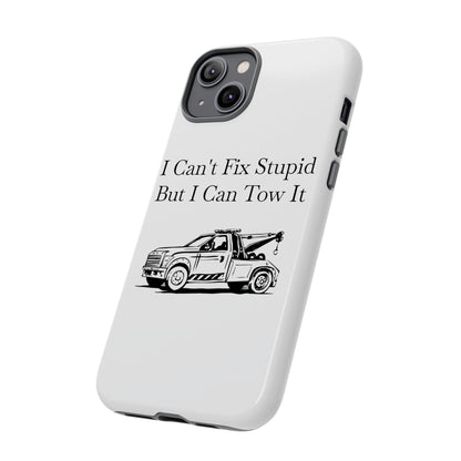 I Can't Fix Stupid Wheel Lift Tow Truck iPhone Case