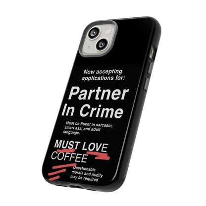 Partner In Crime iPhone Case