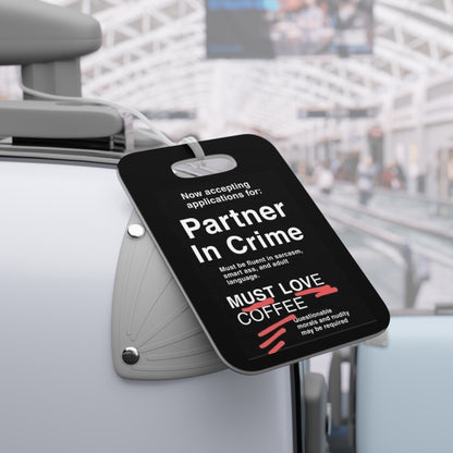 Partner In Crime Luggage Tag
