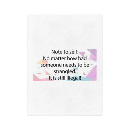 Note To Self Velveteen Microfiber Blanket