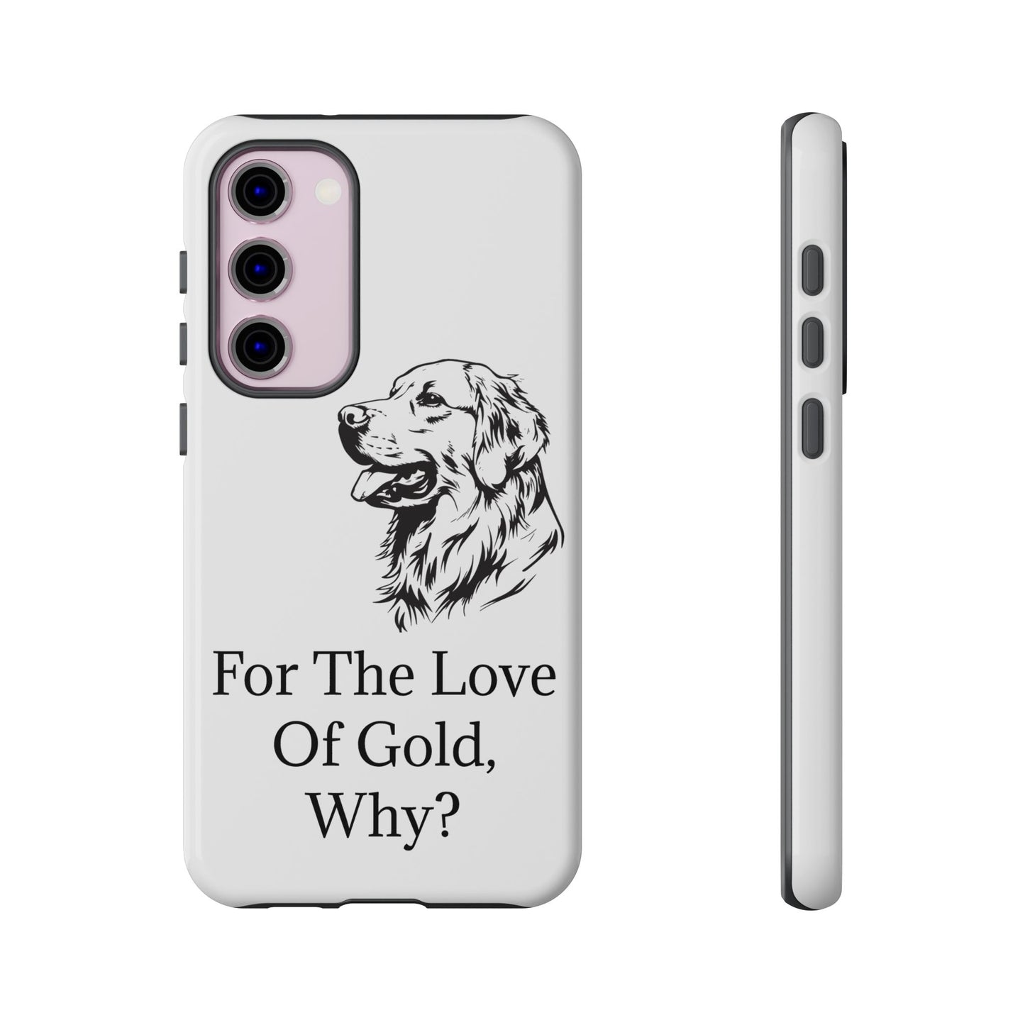 For The Love Of Gold Samsung Case