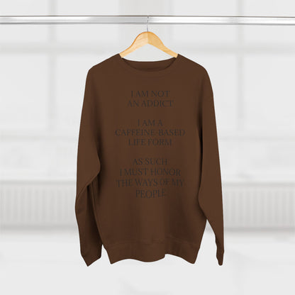 Not An Addict Unisex Crewneck Sweatshirt