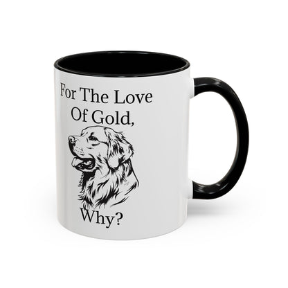 For The Love Of Gold 2-Tone Coffee Mug