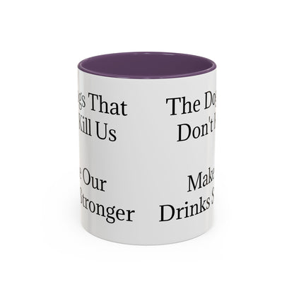 Drinks Stronger 2-Tone Coffee Mug