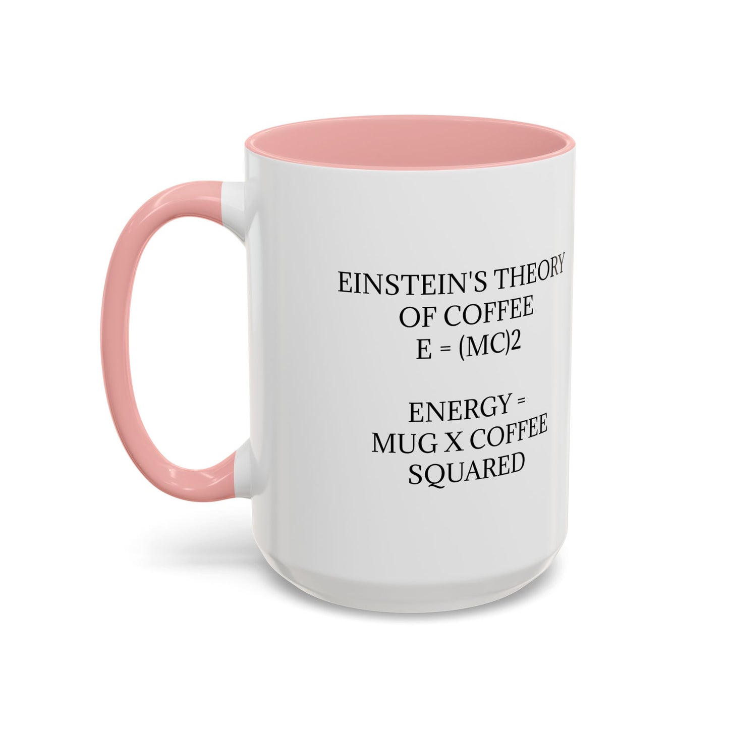 Einstein's Theory Of Coffee 2-Tone Coffee Mug