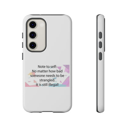 Note To Self Samsung Case
