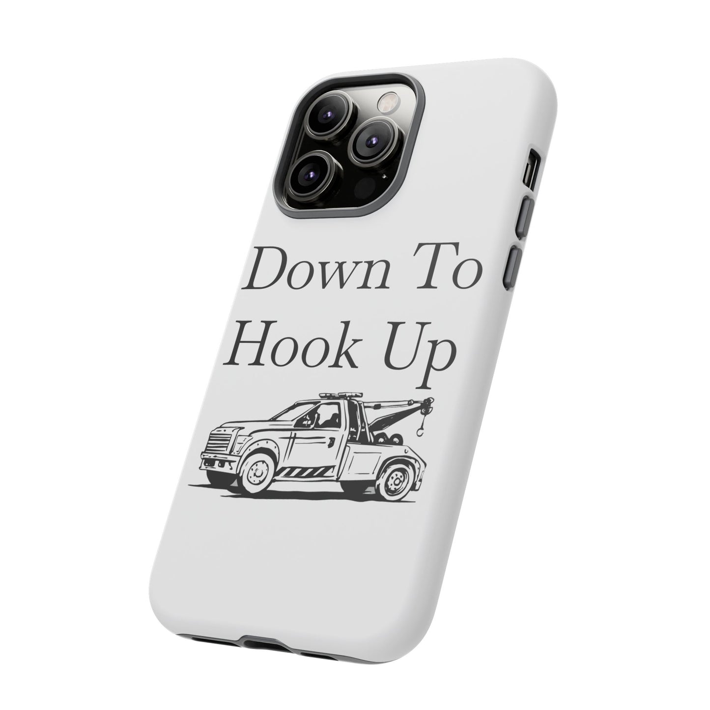 Down To Hook Up iPhone Case