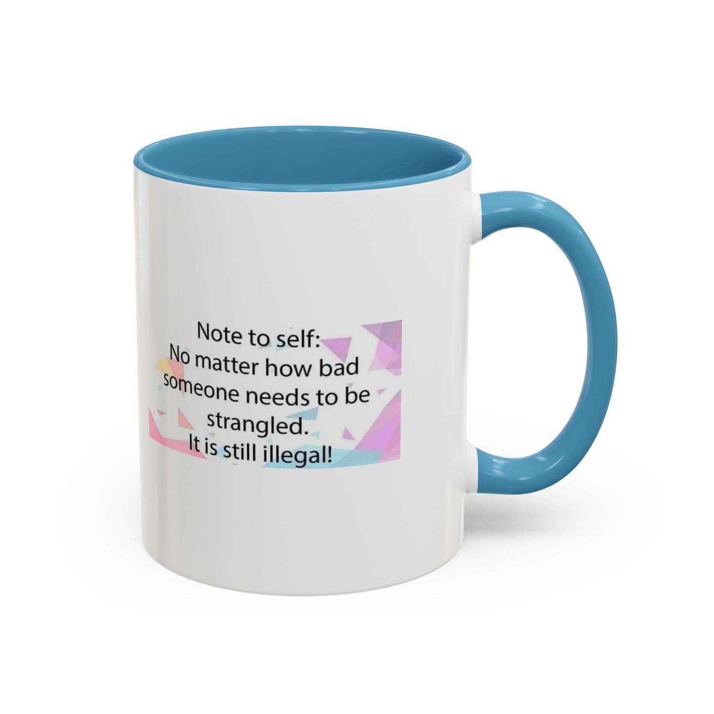 Note To Self 2-Tone Coffee Mug