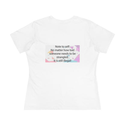 Note To Self Women's Short Sleeve Crewneck Tee
