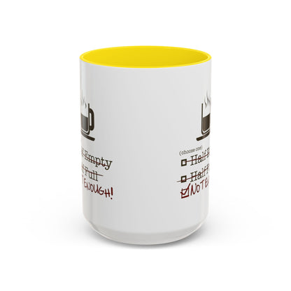 Not Enough 2-Tone Coffee Mug