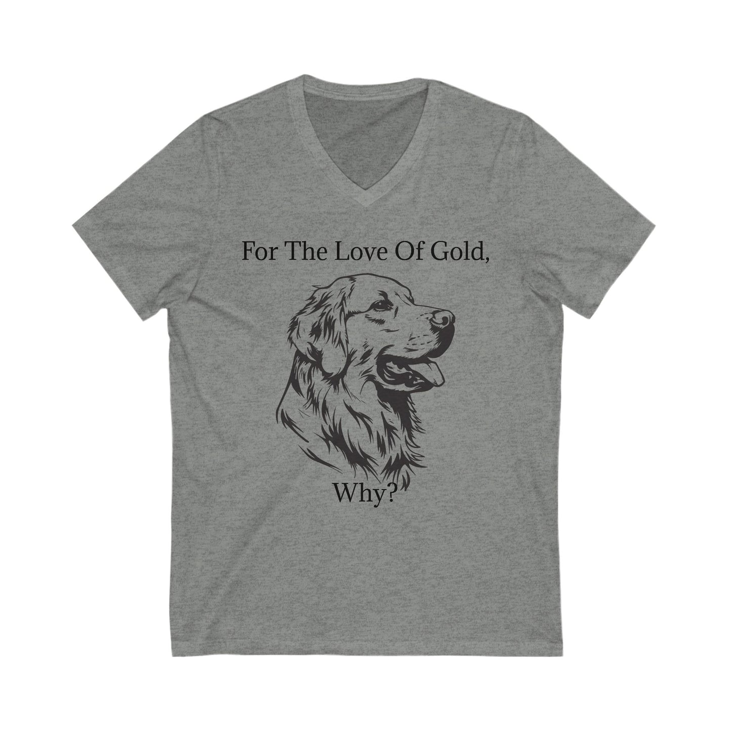 For The Love Of Gold Unisex Short Sleeve V-Neck Tee