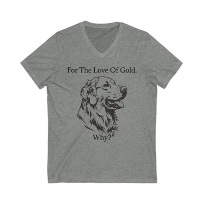 For The Love Of Gold Unisex Short Sleeve V-Neck Tee