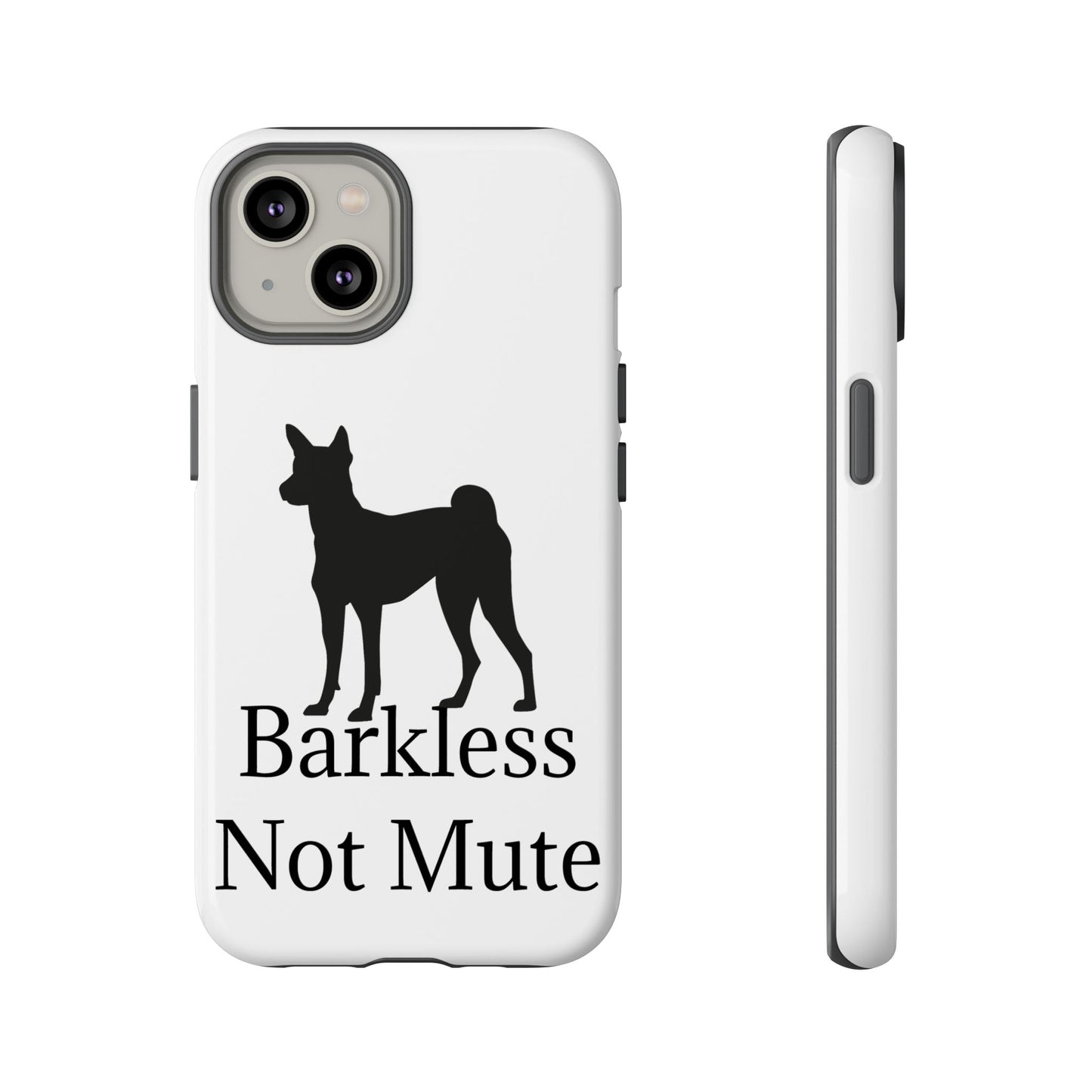 Barkless Not Mute iPhone Case
