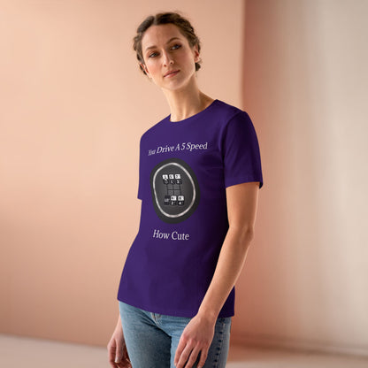 5 Speed How Cute Women's Short Sleeve Crewneck Tee