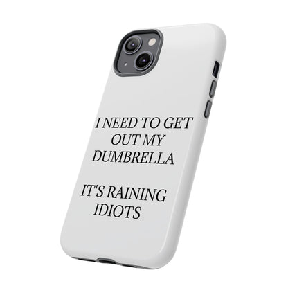 Dumbrella iPhone Case