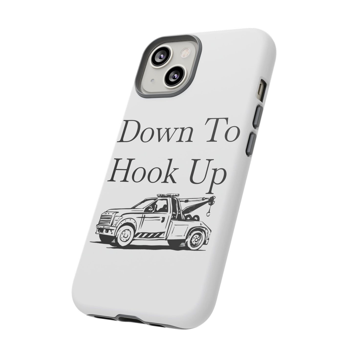 Down To Hook Up iPhone Case