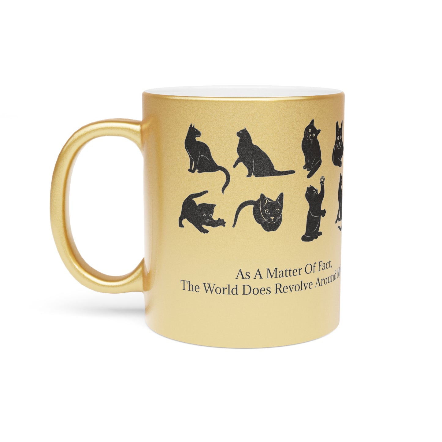 Matter Of Fact Cat Metallic Coffee Mug