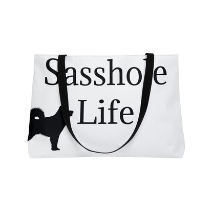Sasshole Life Weekender Tote Bag
