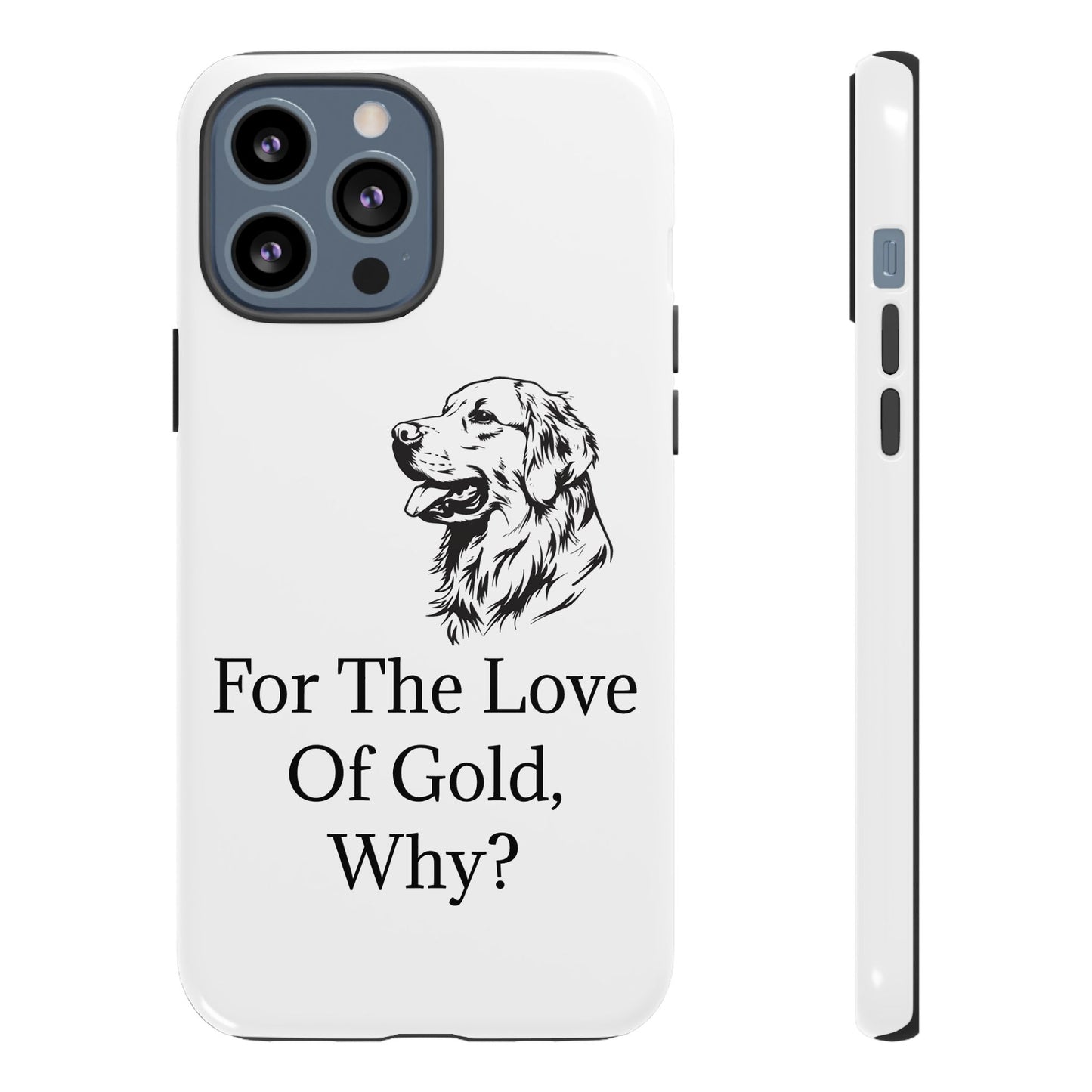 For The Love Of Gold iPhone Case