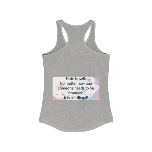 Note To Self Women's Racerback Tank