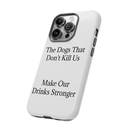 Drinks Stronger iPhone Case