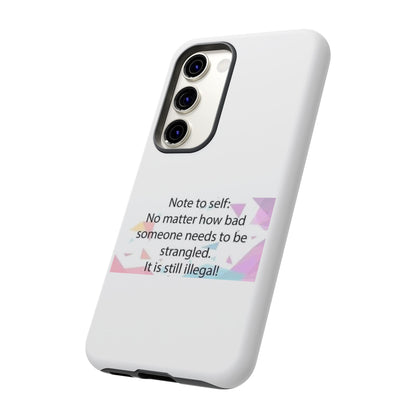 Note To Self Samsung Case