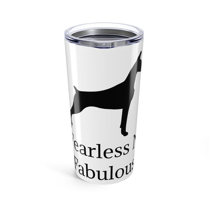 Fearless N Fabulous Tumbler