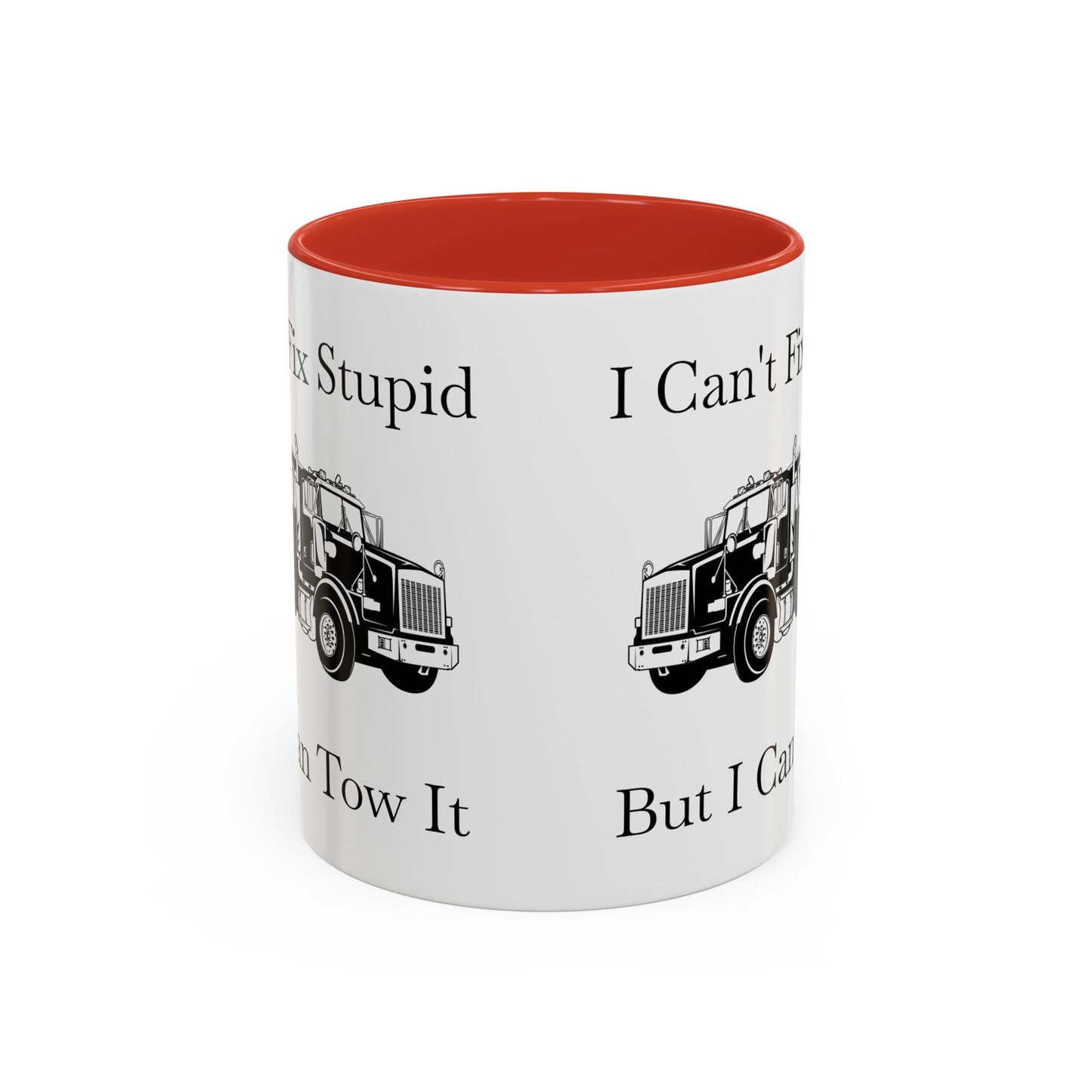 I Can't Fix Stupid Heavy Tow Truck 2-Tone Coffee Mug