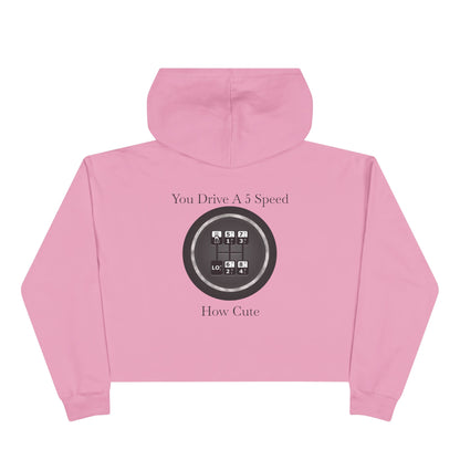 5 Speed How Cute Women's Crop Hoodie