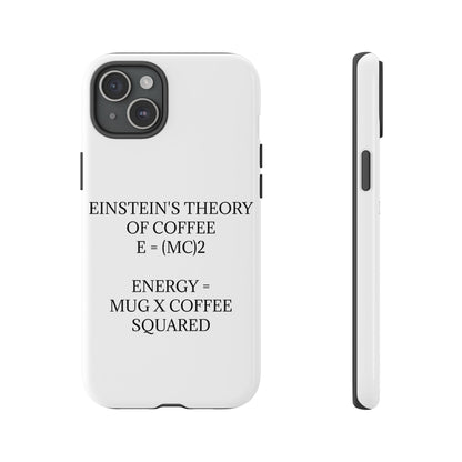 Einstein's Theory Of Coffee iPhone Case