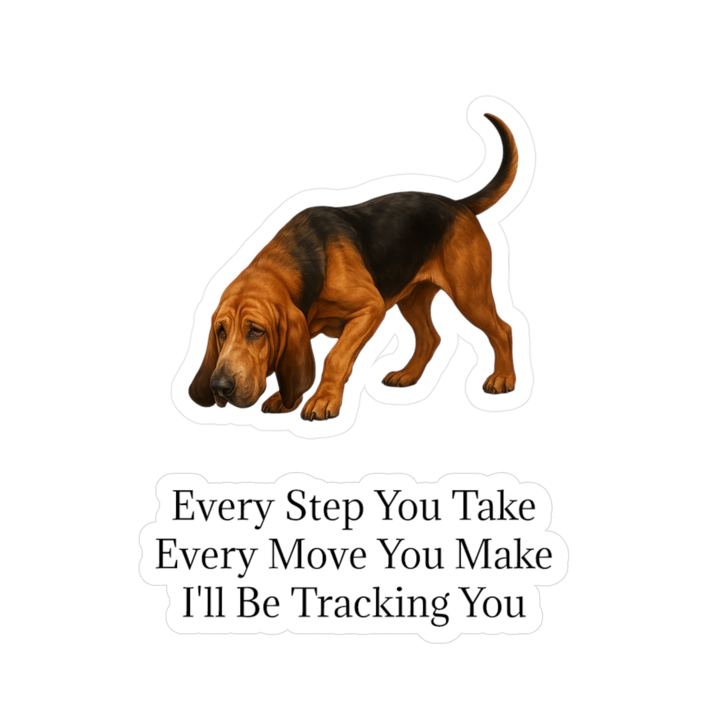 Tracking You Vinyl Decal
