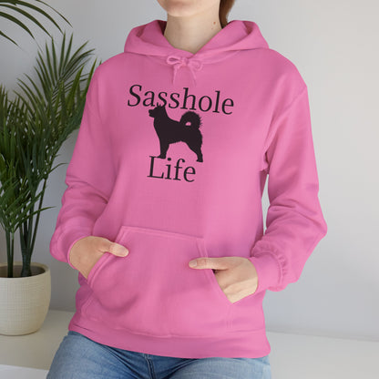 Sasshole Life Unisex Hoodie