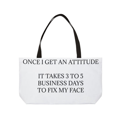 Fix My Face Weekender Tote Bag