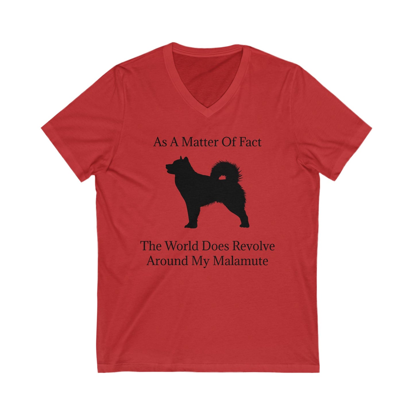 Matter Of Fact Malamute Unisex Short Sleeve V-Neck Tee