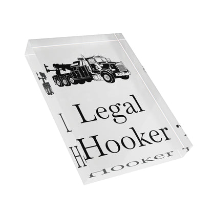 Legal Hooker Heavy Tow Truck Acrylic Photo Block